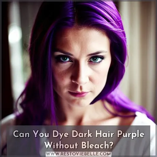 Can You Dye Dark Hair Purple Without Bleach