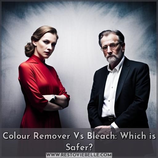 colour remover vs bleach colour remover vs bleach