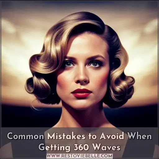 Common Mistakes to Avoid When Getting 360 Waves