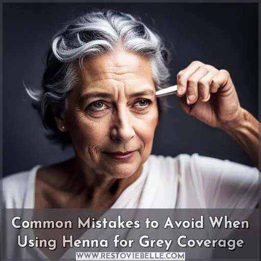 Common Mistakes to Avoid When Using Henna for Grey Coverage