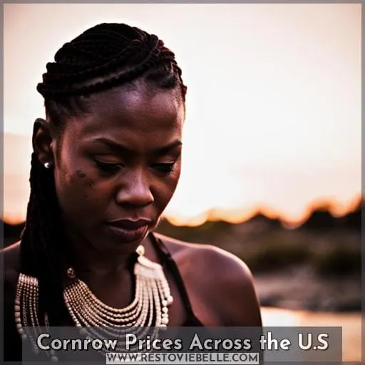 Cornrow Prices Across the U.S