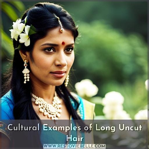 Cultural Examples of Long Uncut Hair