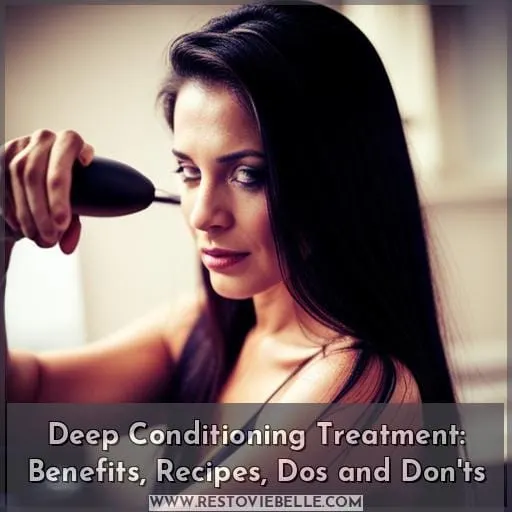 deep conditioning treatment