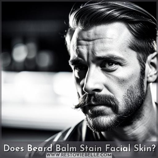 Does Beard Balm Stain Facial Skin