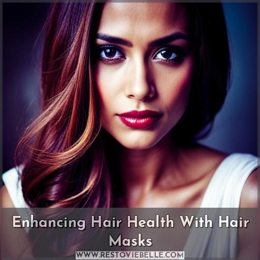 Enhancing Hair Health With Hair Masks