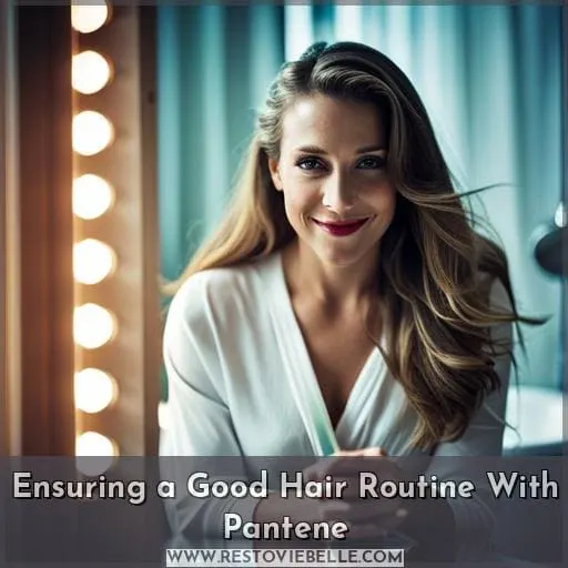 Ensuring a Good Hair Routine With Pantene