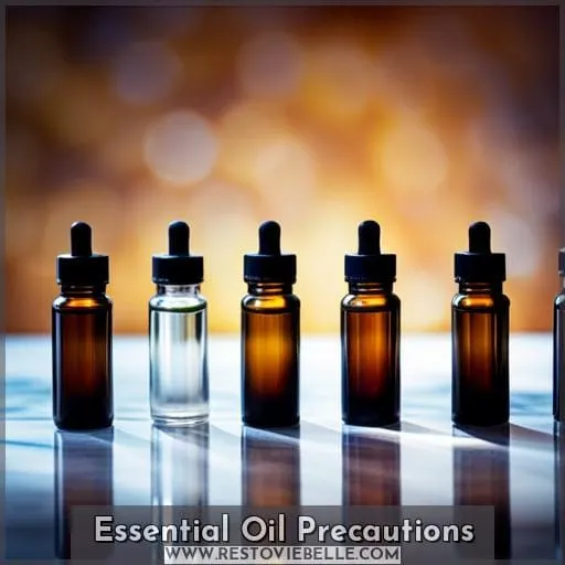 Essential Oil Precautions