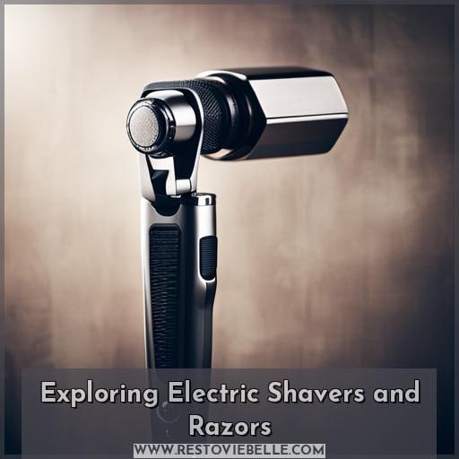 Exploring Electric Shavers and Razors