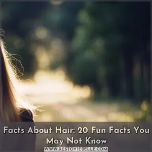 facts about hair