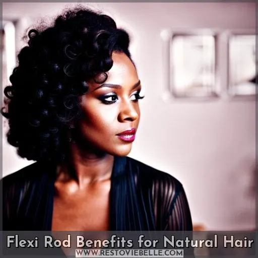 Flexi Rod Benefits for Natural Hair
