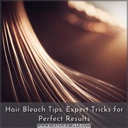 hair bleach tips and tricks