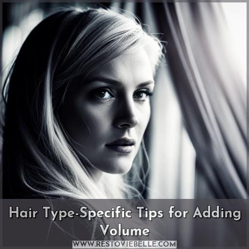 Hair Type-Specific Tips for Adding Volume