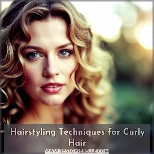 Hairstyling Techniques for Curly Hair