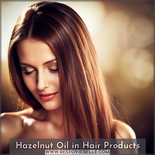 Hazelnut Oil in Hair Products
