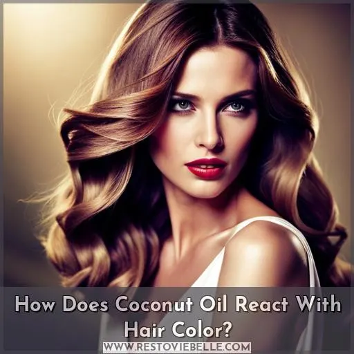 How Does Coconut Oil React With Hair Color