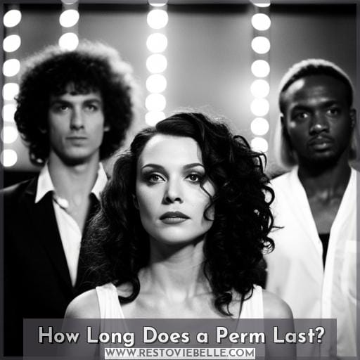 How Long Does a Perm Last