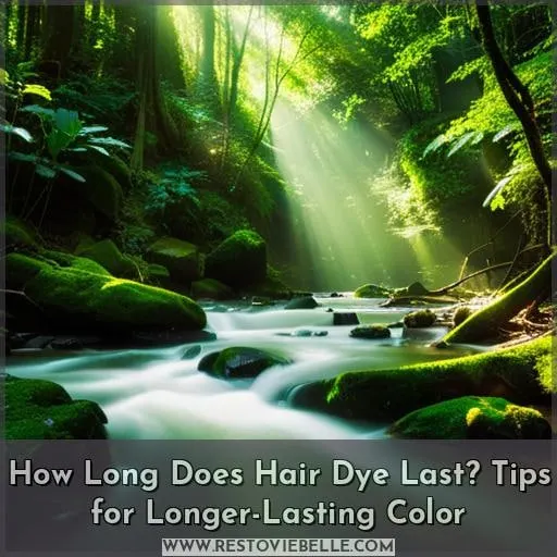 how long does hair dye