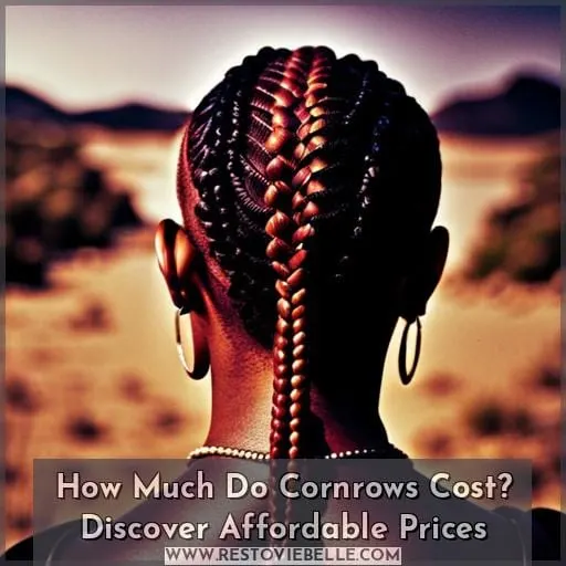 how much do cornrows cost
