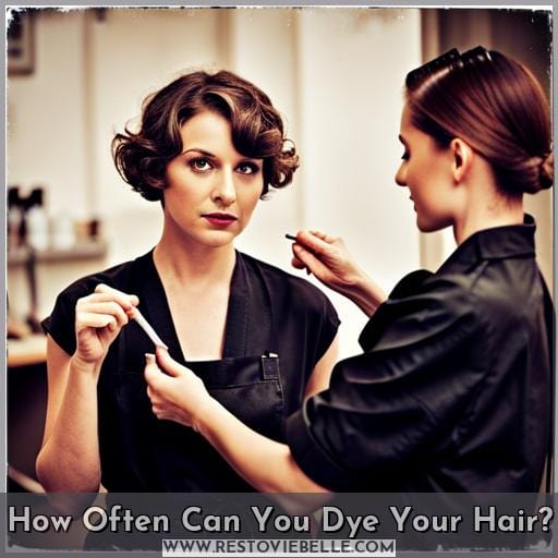 how often should i dye my hair how often should i dye my hair
