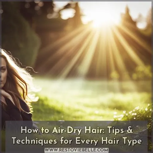 how to air dry your hair