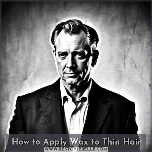 How to Apply Wax to Thin Hair