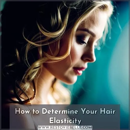 How to Determine Your Hair Elasticity
