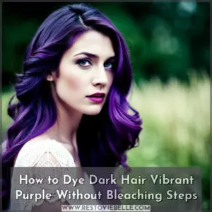how to dye your dark hair purple without bleaching it