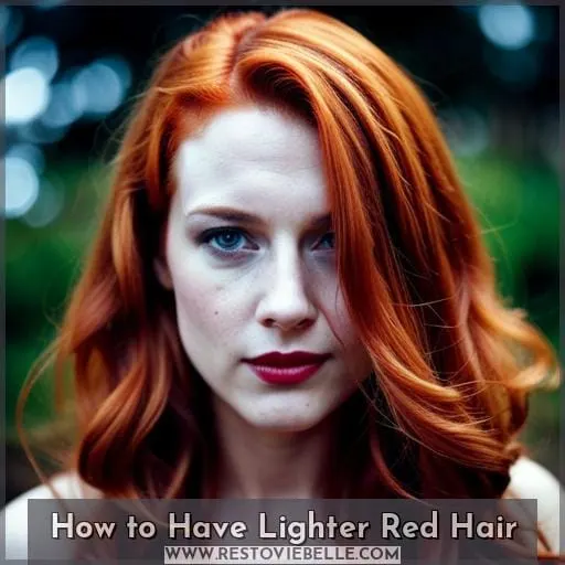 How to Have Lighter Red Hair