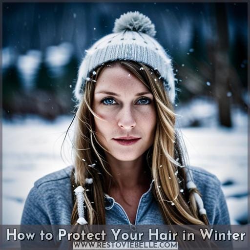 How to Protect Your Hair in Winter