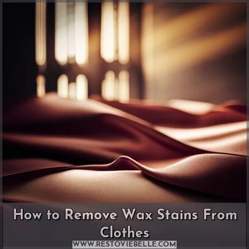 How to Remove Wax Stains From Clothes