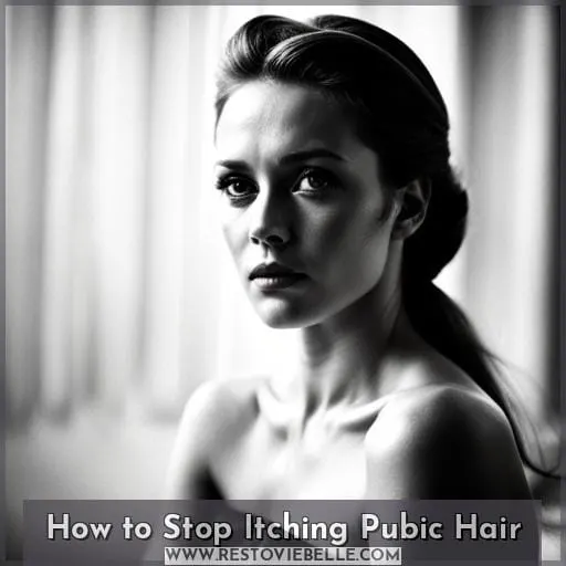 How to Stop Itching Pubic Hair