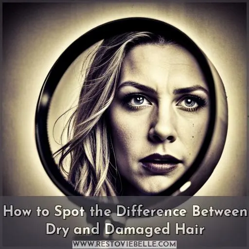 how to tell if your hair is dry or damaged