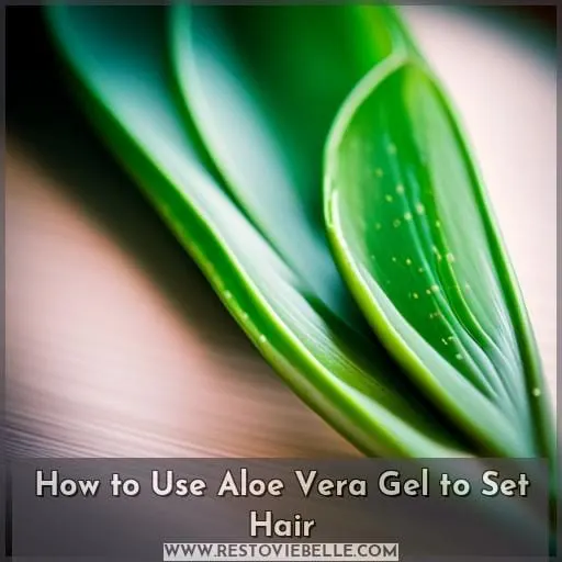 How to Use Aloe Vera Gel to Set Hair