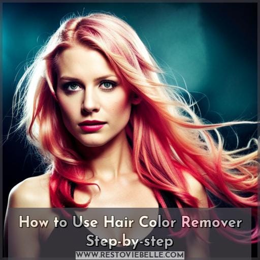 How to Use Hair Color Remover Step-by-step How to Use Hair Color Remover Step-by-step