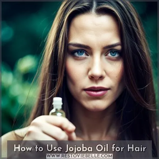 How to Use Jojoba Oil for Hair