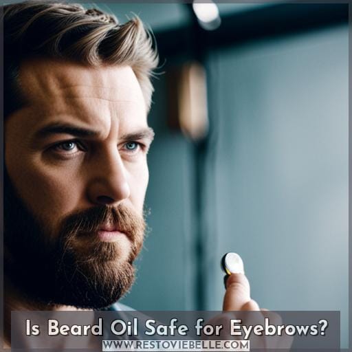 Is Beard Oil Safe for Eyebrows