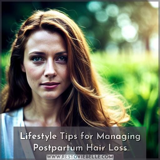 Lifestyle Tips for Managing Postpartum Hair Loss