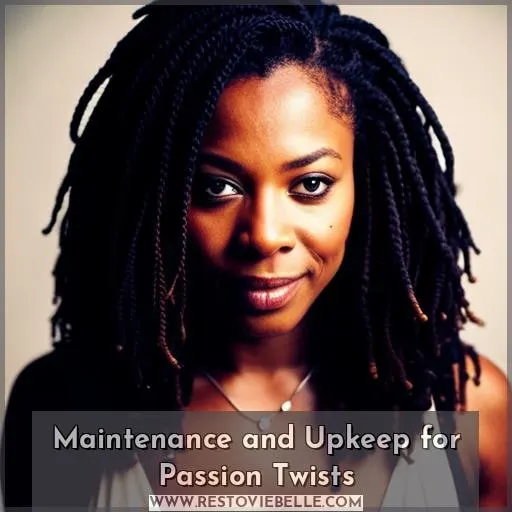 Maintenance and Upkeep for Passion Twists