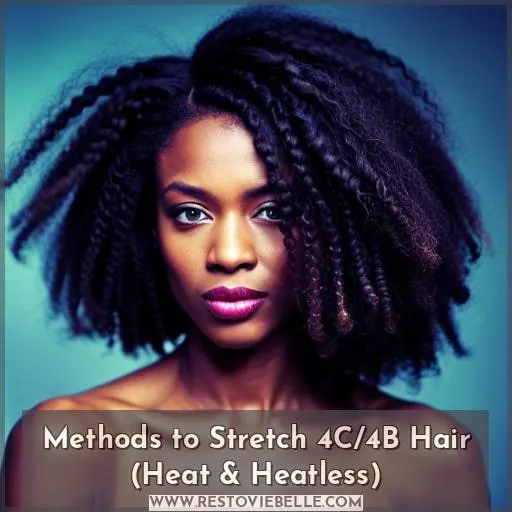 Methods to Stretch 4C/4B Hair (Heat & Heatless)