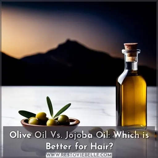Olive Oil Vs. Jojoba Oil: Which is Better for Hair