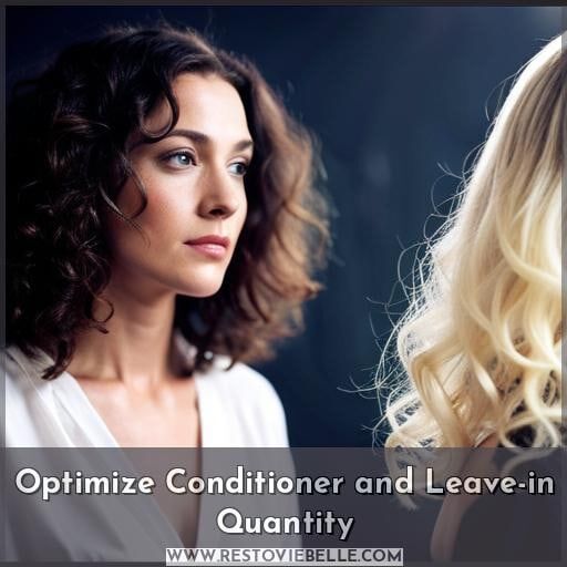 Optimize Conditioner and Leave-in Quantity