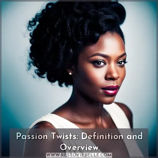 Passion Twists: Definition and Overview