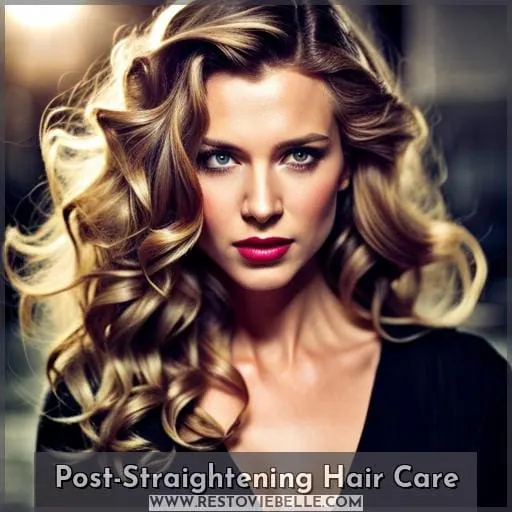 Post-Straightening Hair Care