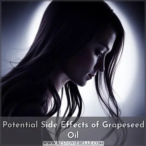 Potential Side Effects of Grapeseed Oil