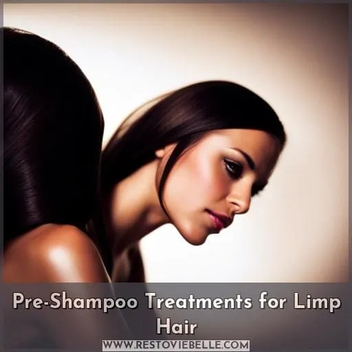 Pre-Shampoo Treatments for Limp Hair