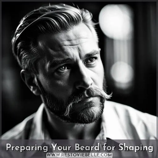 Preparing Your Beard for Shaping
