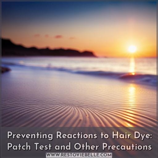 Preventing Reactions to Hair Dye: Patch Test and Other Precautions