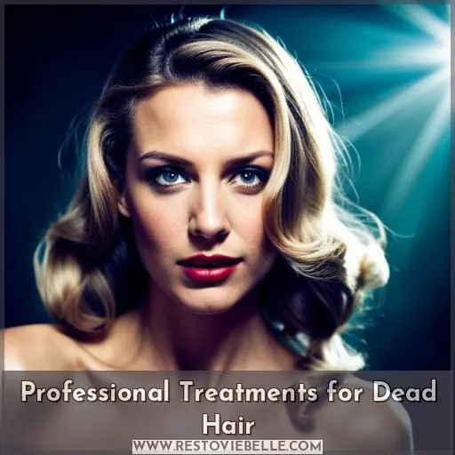 Professional Treatments for Dead Hair