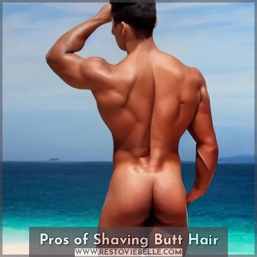 Pros of Shaving Butt Hair
