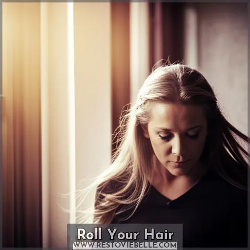 Roll Your Hair